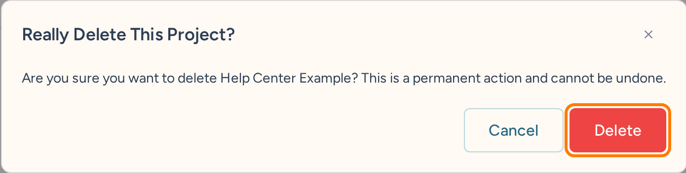 Really Delete This Project confirmation for the throwaway Help Center Example project, without confirming deletion