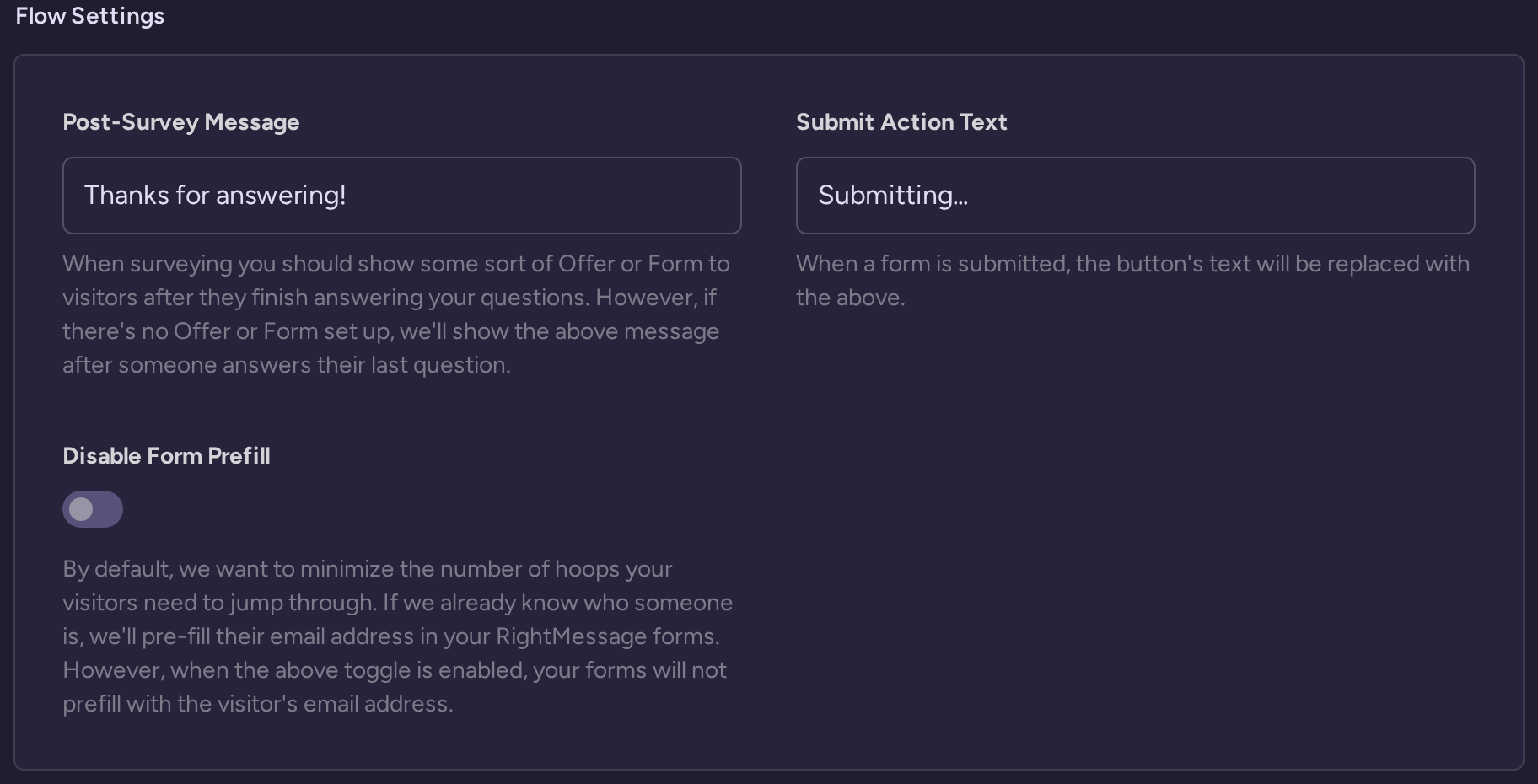 General settings for the post-survey message, submit button text, and form prefill