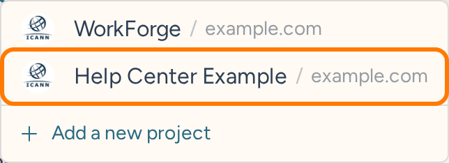 Open project switcher listing WorkForge and Help Center Example, with Add a new project below