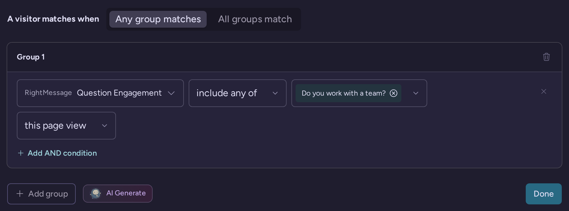Question Engagement condition matching Do you work with a team on this page view