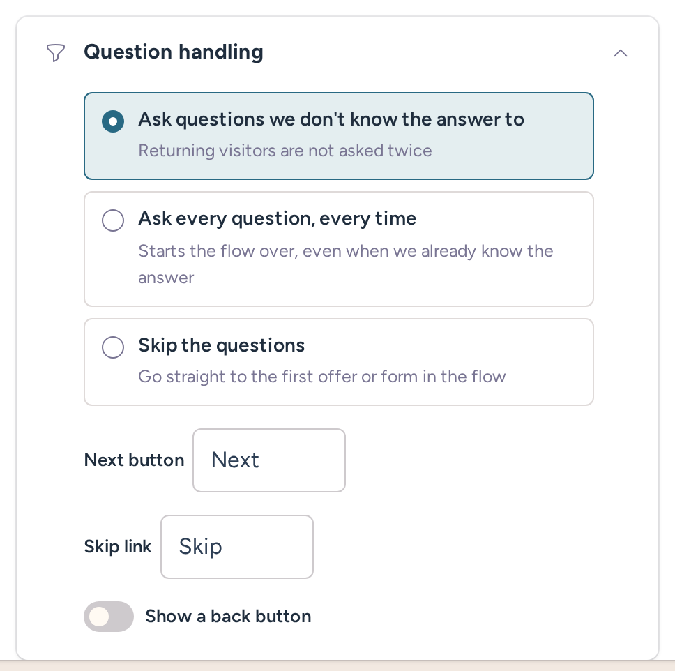 Question handling settings for skipping known questions and showing a back button