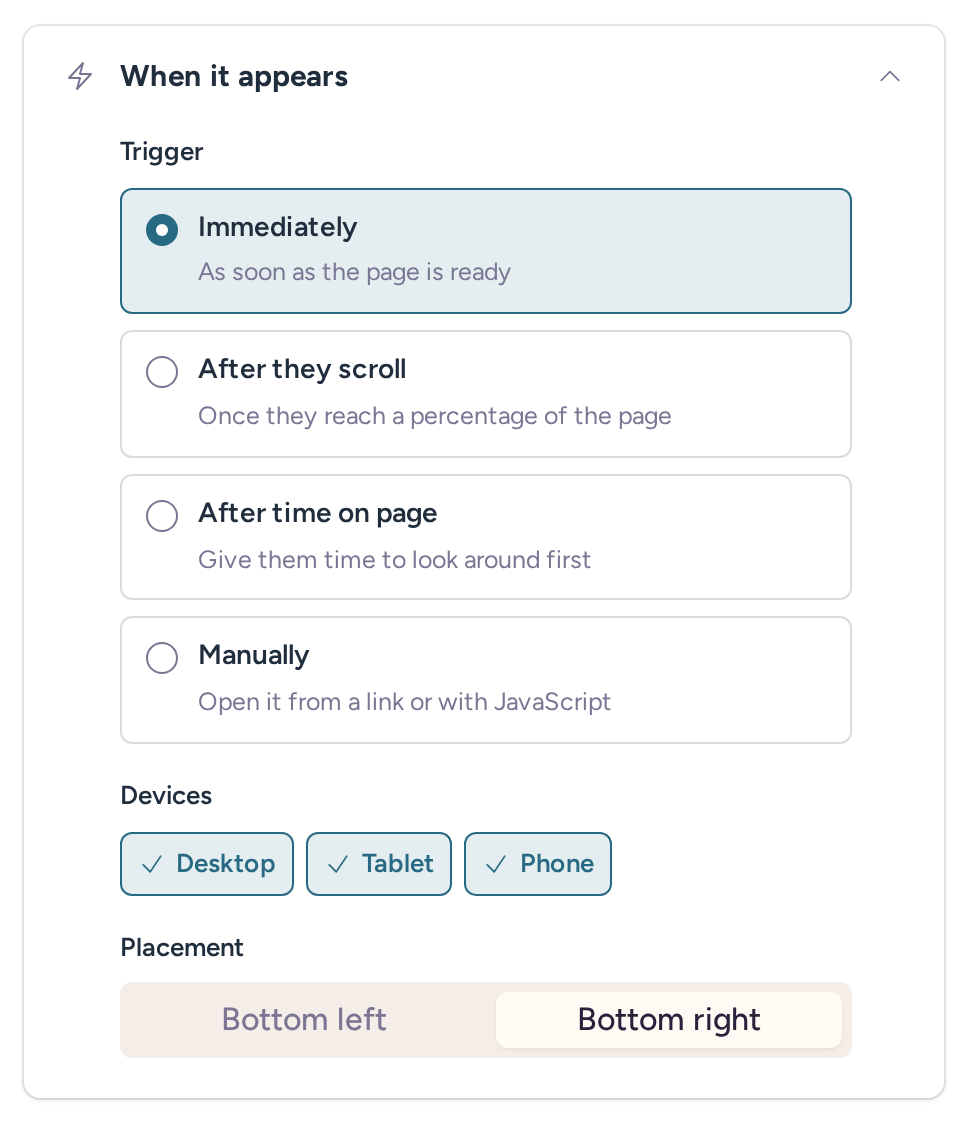 Widget trigger choices, device targeting and placement under When it appears