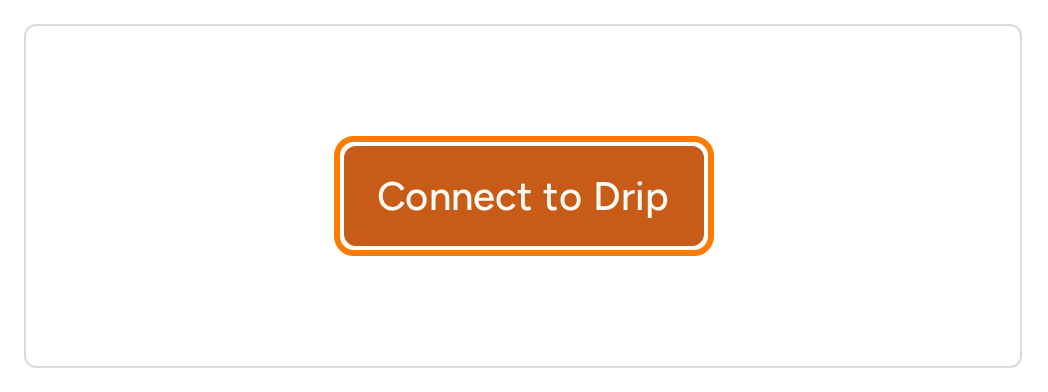 Drip connection controls in RightMessage, with no credentials entered