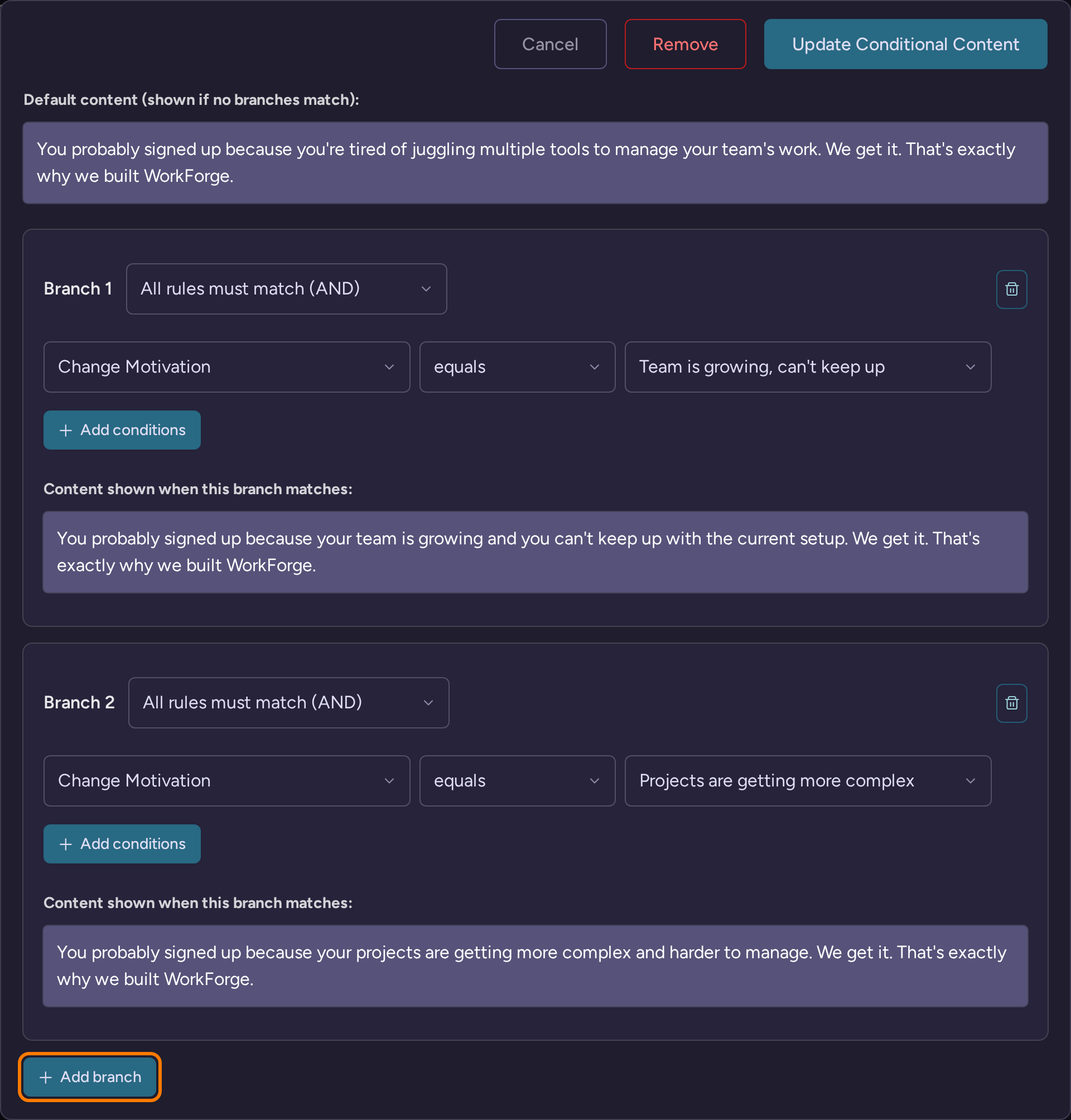 Advanced email conditions with default content and two Change Motivation branches for growing teams and complex projects