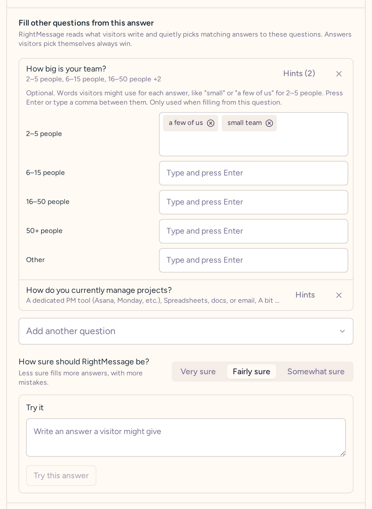 Long text question set to fill two other questions, with answer hints for team size and the Fairly sure confidence level