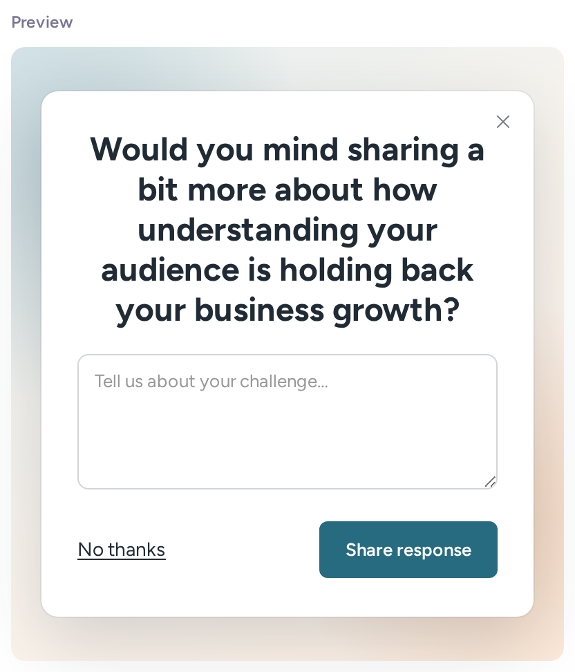 Long text follow-up question asking how audience understanding holds back business growth