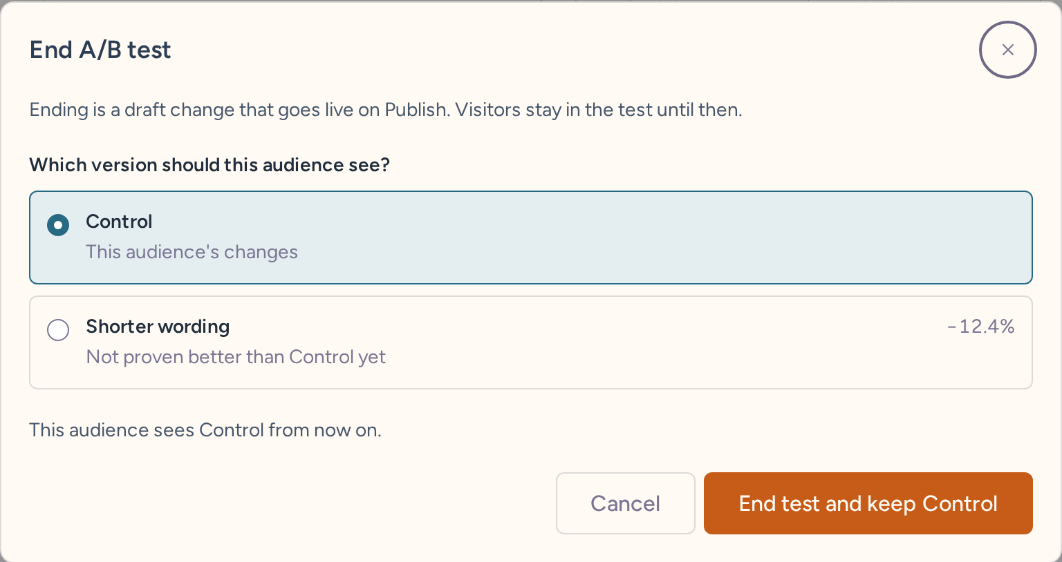 End A/B test dialog asking which version the Customer audience should see, with Control selected and End test and keep Control
