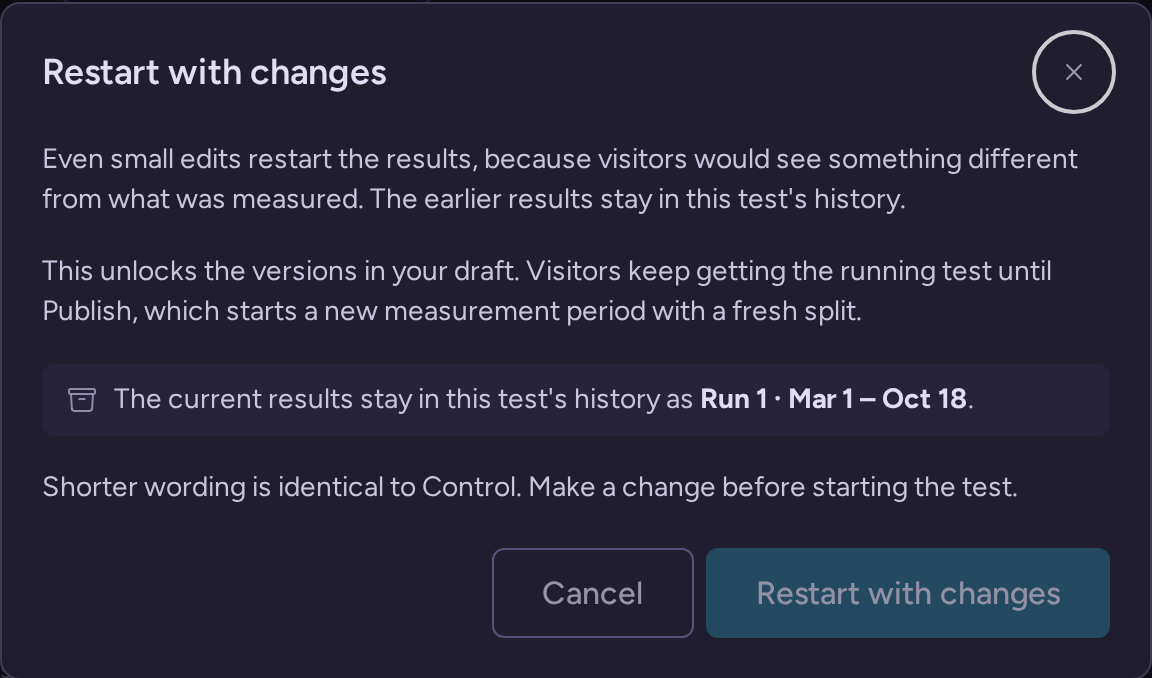 Restart with changes dialog explaining that the current results stay in the test’s history as Run 1