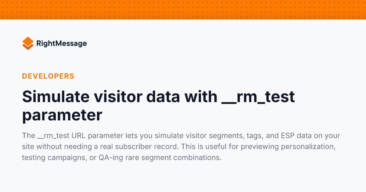 Simulate visitor data with __rm_test parameter | RightMessage Learning ...